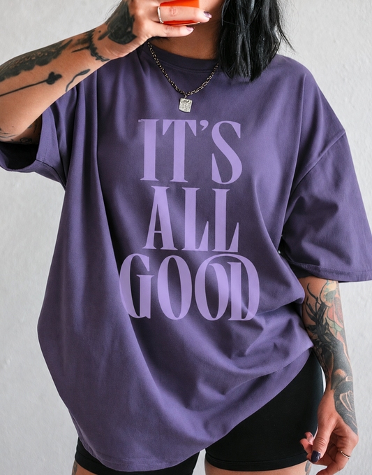 it’s all good