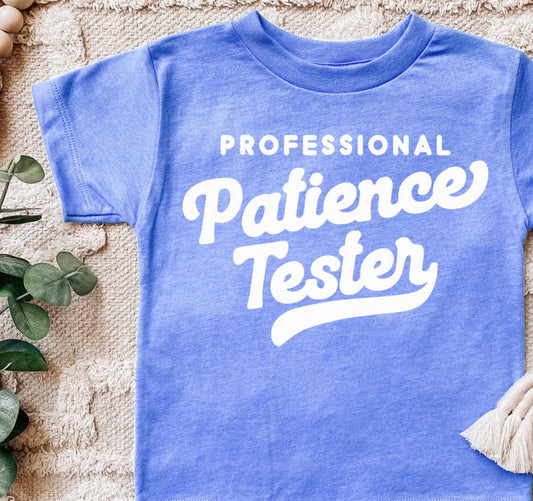 PROFESSIONAL PATIENCE TESTER