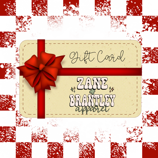 Zane + Brantley Apparel Gift Card