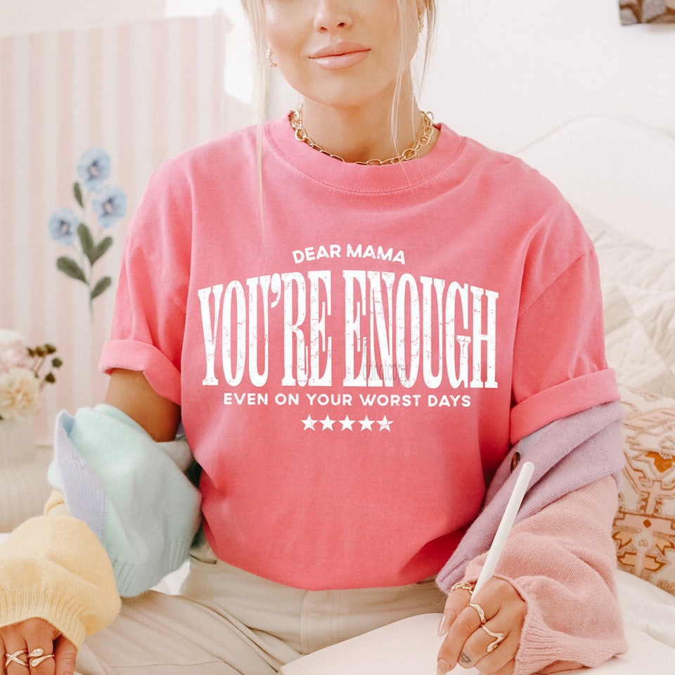 you're enough